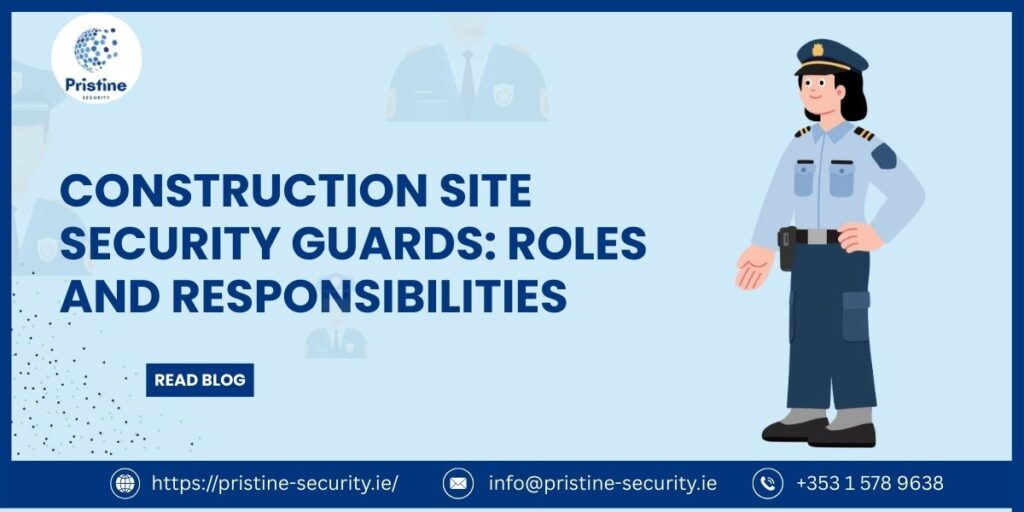 Construction Site Security Guards