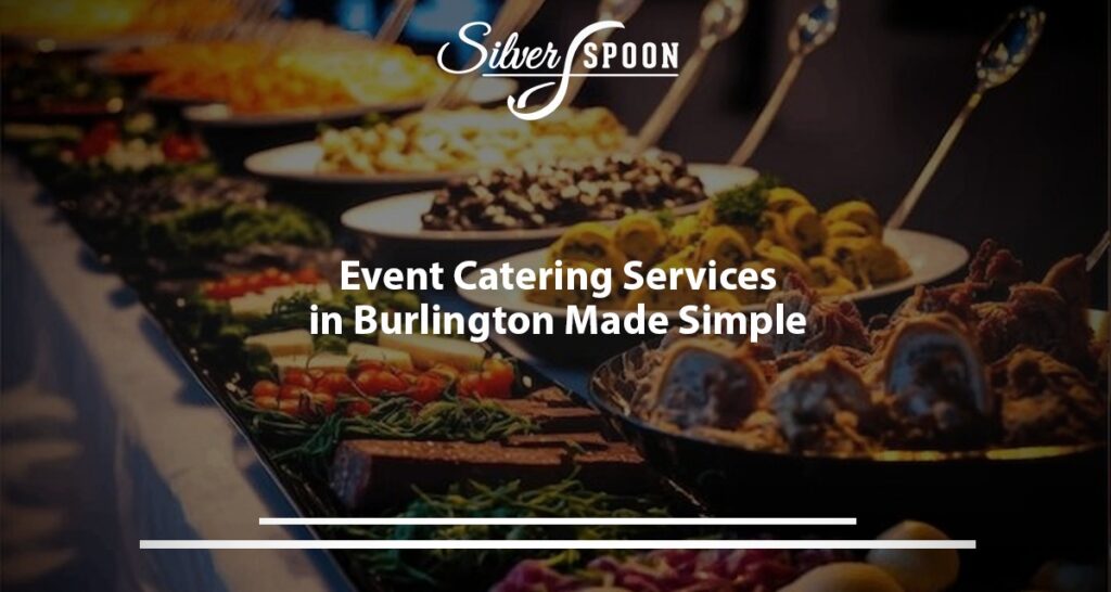 Premium Catering Services For Weddings In Burlington