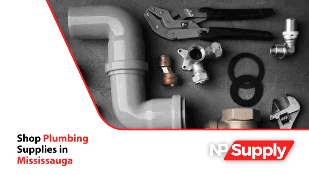 Complete Plumbing Supply Solutions In Mississauga