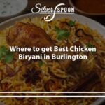 Best Biryani In Milton You Need To Try