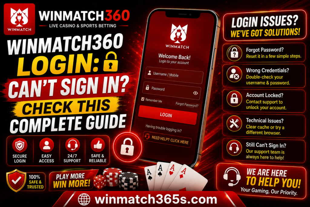 Winmatch360 Login Can’t Sign In Check This Complete Guide