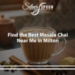 Milton's Authentic Indian Chai Experience At Silver Spoon