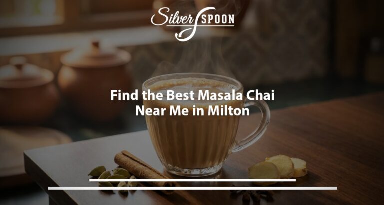 Milton's Authentic Indian Chai Experience At Silver Spoon