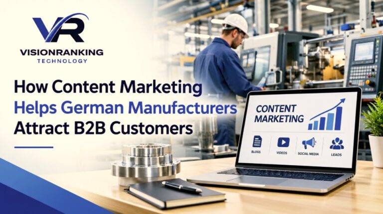 How Content Marketing Helps German Manufacturers Attract B2B Customers