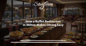 Choose A Buffet Restaurant In Milton For Authentic Flavours